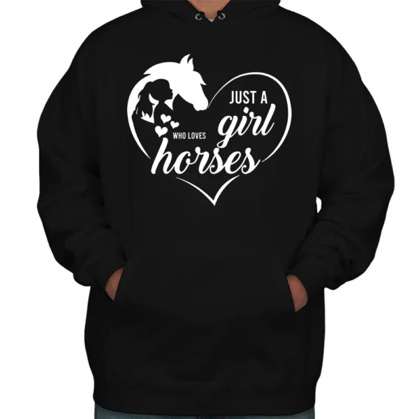 Just A Girl Who Loves Horses 1 Hoodie - Black