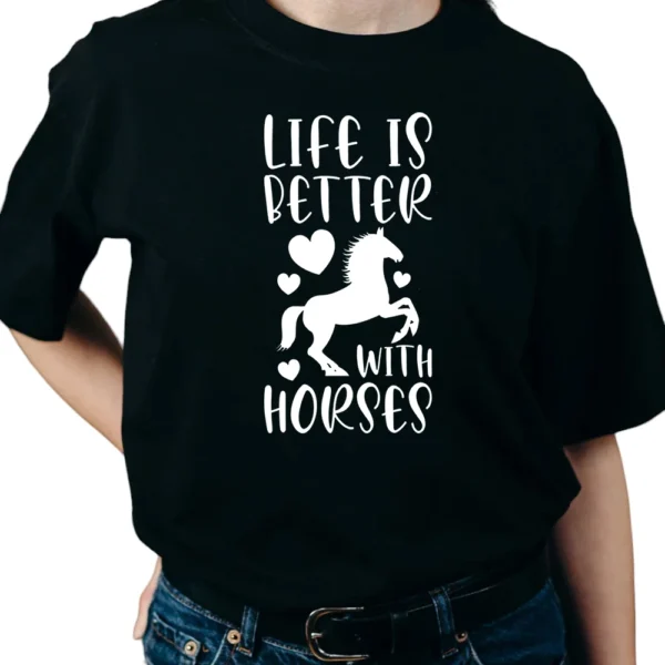 Life Is Better With Horses TShirt - Black