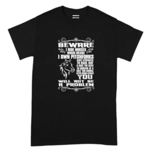 Beware Ride Horses TShirt