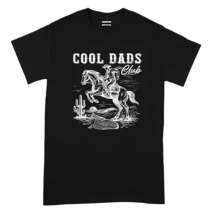 Cool Dads Club Cowboy Western TShirt