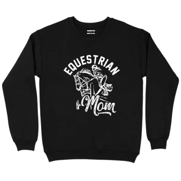 Equestrian Mom Sweatshirt