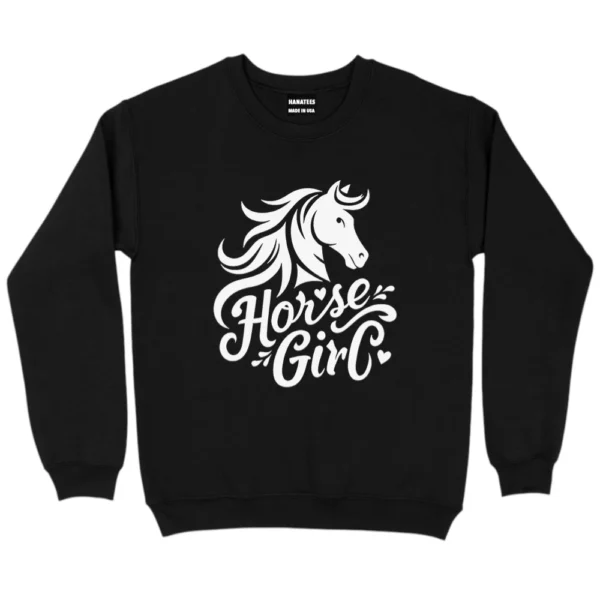 Horse Girl Funny Sweatshirt