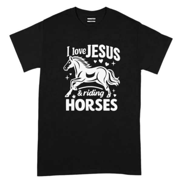 I Love Jesus And Riding Horses TShirt