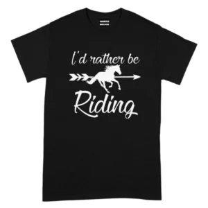 I'd Rather Be Riding TShirt