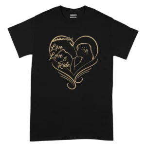 Live Love And Ride Girl TShirt