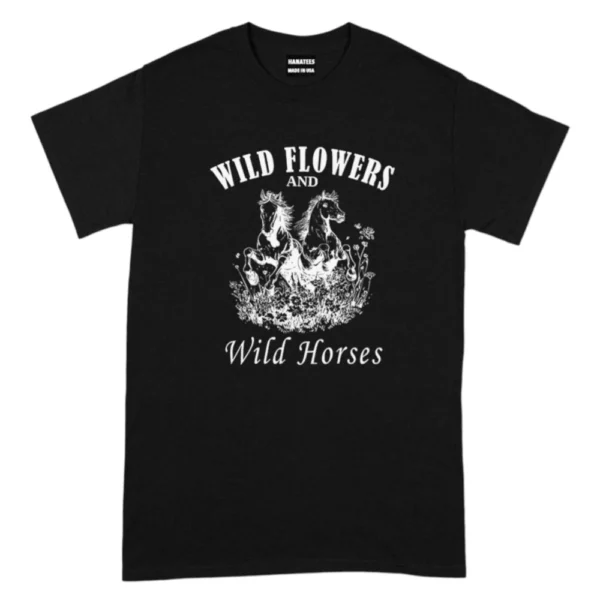 Wild Flowers And Wild Horses TShirt