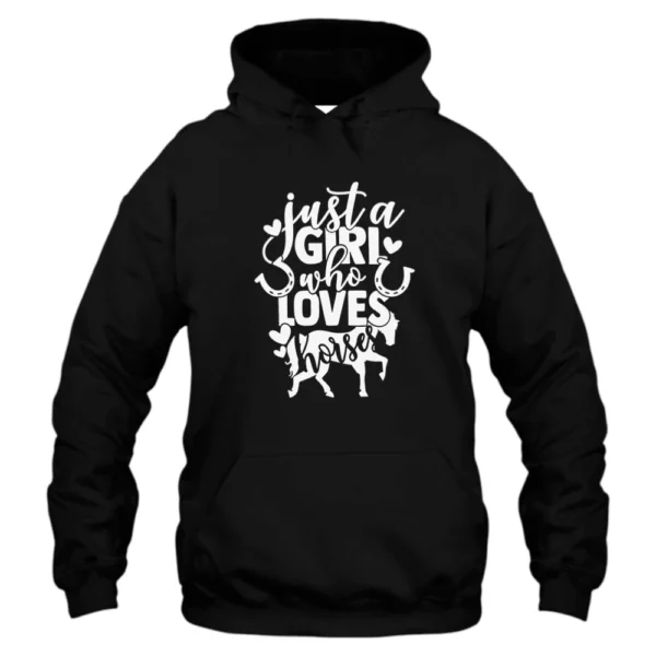 Just A Girl Who Loves Horses Heart Hoodie