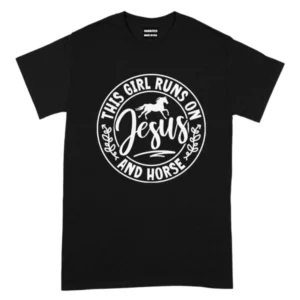 This Girl Runs On Jesus And Horse TShirt
